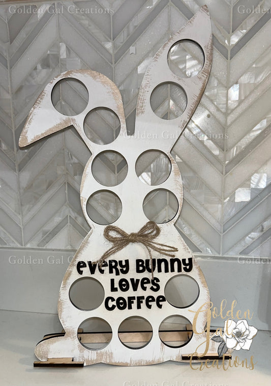 Every bunny needs Coffee, Every Bunny Loves Coffee, Kcup Pod Holder | keurig Pod Holder | Coffee Pod Holder