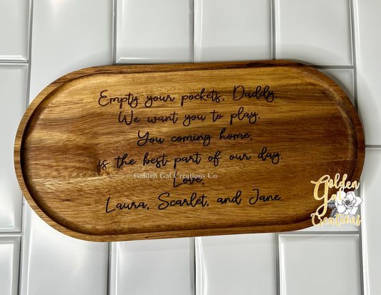 Custom Dad Tray/ Valet Tray for Dad | Father's Day Gift | Catch All Table Tray | Coming Home is the Best Part of my day | Custom Key Tray