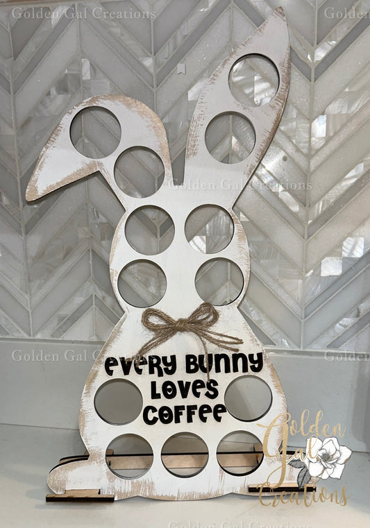 Every bunny needs Coffee, Every Bunny Loves Coffee, Kcup Pod Holder  | keurig Pod Holder | Coffee Pod Holder